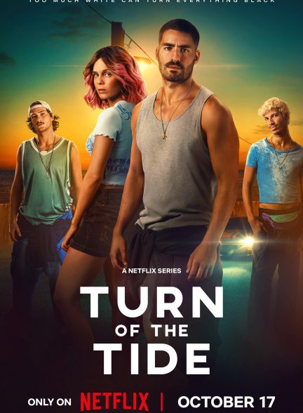 سریال  Turn of the Tide | چرخش جزر و مد