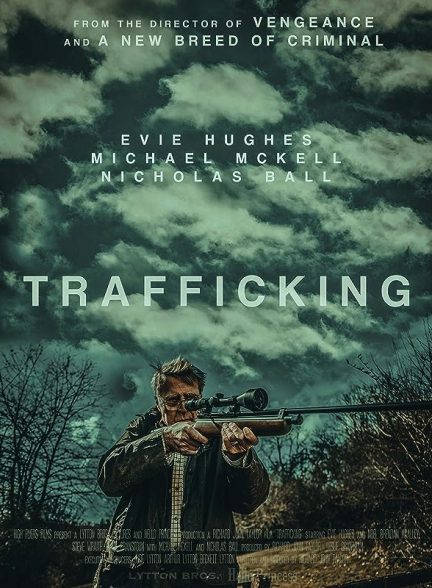 فیلم Trafficking 2023 | قاچاق